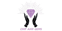 Chip and Gems Chip and Gems